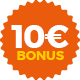 10€ BONUS